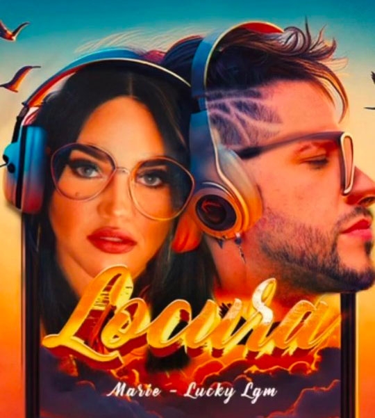 LUCKY LGM ESTRENA SU NUEVO SINGLE Y VIDEO &ldquo;LOCURA&rdquo; JUNTO A MARIE