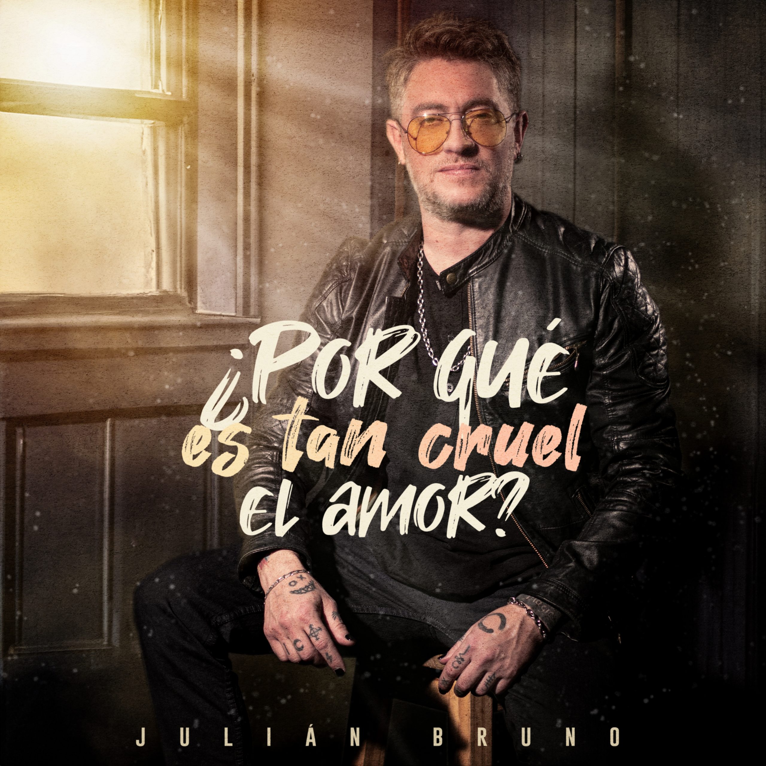 "&iquest;Por qu&eacute; es tan cruel el amor?" Lo nuevo de Juli&aacute;n Bruno